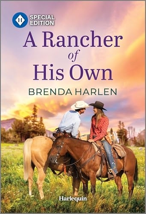 Harlen, Brenda. A Rancher of His Own. Harlequin, 2025.