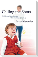 Calling the Shots