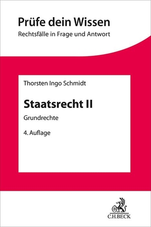 Schmidt, Thorsten Ingo. Staatsrecht II - Grundrechte mit Verfassungsprozessrecht. C.H. Beck, 2020.
