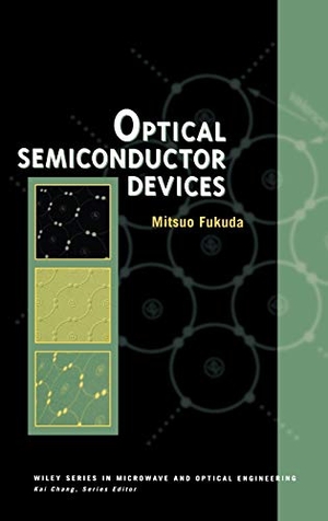 Fukuda. Optical Semiconductor Devices C. John Wiley & Sons, 1998.