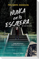 Nunca En La Escalera... (the Vanishing Stair - Spanish Edition)