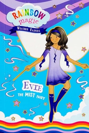 Meadows, Daisy. Rainbow Magic Weather Fairies #5: Evie the Mist Fairy. Silver Dolphin Books, 2025.