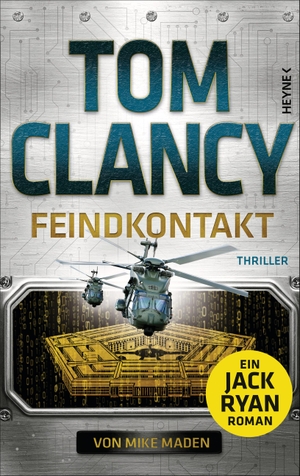 Clancy, Tom / Mike Maden. Feindkontakt - Thriller. Heyne Verlag, 2023.