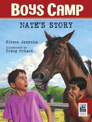 Jazynka, Kitson. Boys Camp: Nate's Story. Sky Pony, 2013.