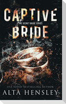 Captive Bride: A Dark Romance