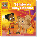 Tembo the Baby Elephant