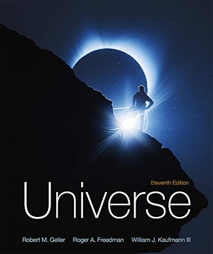 Geller, Robert / Freedman, Roger et al. Universe. W. H. Freeman, 2019.