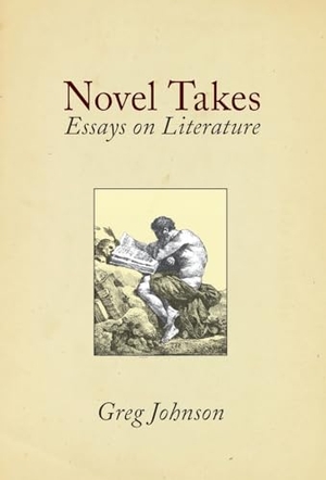 Johnson, Greg. Novel Takes - Essays on Literature. Counter-Currents Publishing, 2024.