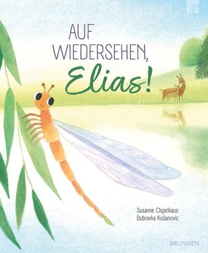 Ospelkaus, Susanne. Auf Wiedersehen, Elias! - Eine hoffnungsstiftende Geschichte über Leben, Sterben, die Ewigkeit und das Leben nach dem Tod für Kinder ab 3. Brunnen-Verlag GmbH, 2025.