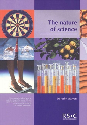 Warren, Dorothy. Nature of Science. RSC Publishing, 2001.