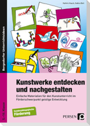 Kunstwerke entdecken und nachgestalten