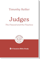 Judges: The Flawed and the Flawless