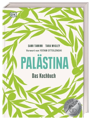 Tamimi, Sami / Tara Wigley. Palästina - Das Kochbuch. Dorling Kindersley Verlag, 2020.