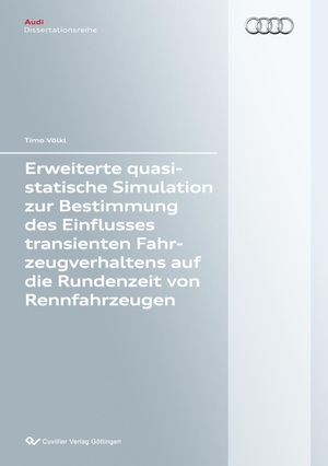 Völkl, Timo. Erweiterte quasistatische Simulation zur Bestimmung des Einflusses transienten Fahrzeugverhaltens auf die Rundenzeit von Rennfahrzeugen. Cuvillier, 2013.