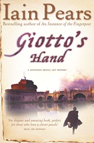 Pears, Iain. Giotto's Hand. HarperCollins, 2007.