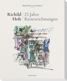 Richild Holt - 25 Jahre Reisezeichnungen