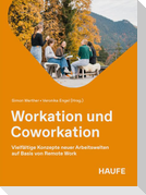 Workation und Coworkation