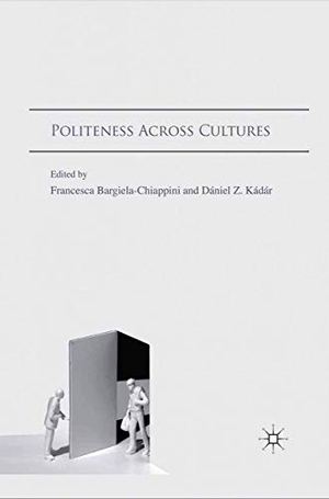 Kádár, D. / F. Bargiela-Chiappini (Hrsg.). Politeness Across Cultures. Palgrave Macmillan UK, 2010.