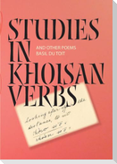 Studies in Khoisan verbs and other poems
