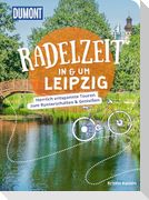 DUMONT Radelzeit in und um Leipzig