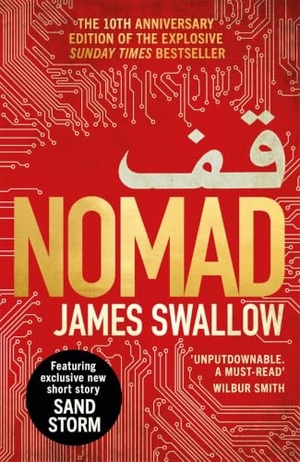 Swallow, James. Nomad - The 10th Anniversary Special Edition, featuring a brand new short story, SAND STORM!. Bonnier Books Ltd, 2026.