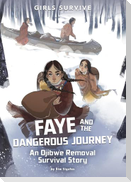 Faye and the Dangerous Journey