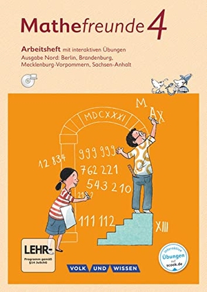 Elsner, Jana / Fiedler, Kathrin et al. Mathefreunde 4. Schuljahr - Nord - Arbeitsheft mit interaktiven Übungen auf scook.de - Mit Übungssoftware auf CD-ROM. Volk u. Wissen Vlg GmbH, 2017.