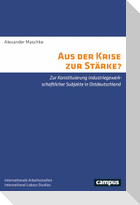 Aus der Krise zur Stärke?