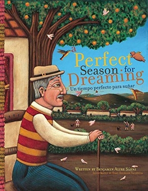 Sáenz, Benjamin Alire. A Perfect Season for Dreaming / Un Tiempo Perfecto Para Soaar. Lee & Low Books, 2010.