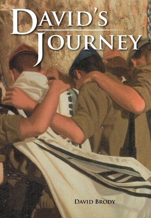 Brody, David. DAVID'S JOURNEY. Archway Publishing, 2012.