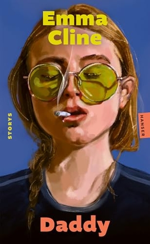 Cline, Emma. Daddy - Storys. Carl Hanser Verlag, 2026.