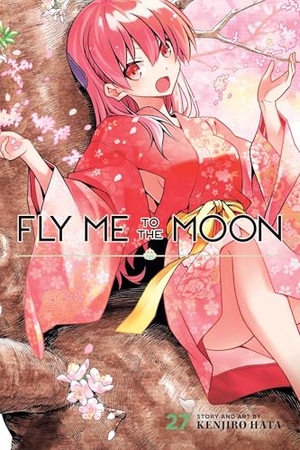 Hata, Kenjiro. Fly Me to the Moon, Vol. 27. Viz Media, Subs. of Shogakukan Inc, 2025.