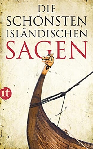 Die schönsten isländischen Sagas. Insel Verlag GmbH, 2011.