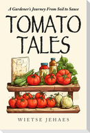Tomato Tales