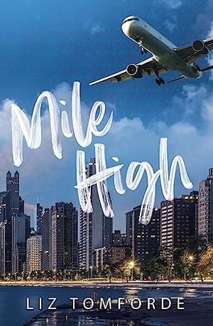 Tomforde, Liz. Mile High. Hodder And Stoughton Ltd., 2023.