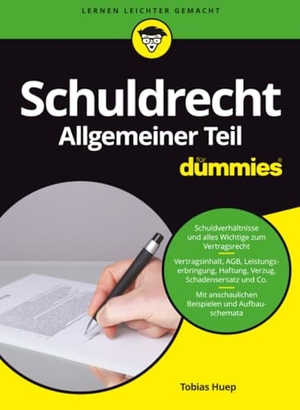 Huep, Tobias. Schuldrecht Allgemeiner Teil für Dummies. Wiley-VCH GmbH, 2017.