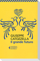 Il grande futuro