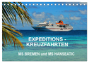 Expeditions-Kreuzfahrten MS BREMEN und MS HANSEATIC (Tischkalender 2024 DIN A5 quer), CALVENDO Monatskalender