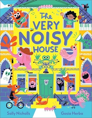 Nicholls, Sally. The Very Noisy House. Andersen Press Ltd, 2025.