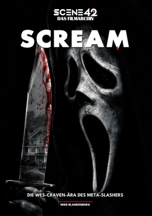 Blankenburg, Mike. Scream - Die Wes-Craven-Ära des Meta-Slashers (Scene 42-Das Filmarchiv) - VOL.1: Die Filme des Franchise aus der Ära Wes Craven.. Colla & Gen Verlag u. Ser, 2026.
