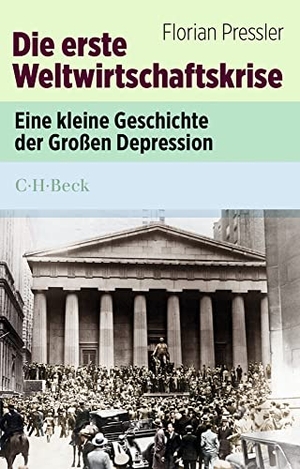 Pressler, Florian. Die erste Weltwirtschaftskrise - Eine kleine Geschichte der großen Depression. C.H. Beck, 2019.