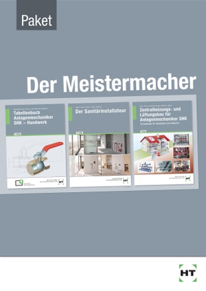 Wellmann, Uwe / Nedo, Harald et al. Paketangebot Der Meistermacher. Anlagenmechaniker SHK. Handwerk + Technik GmbH, 2026.