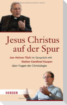 Jesus Christus auf der Spur