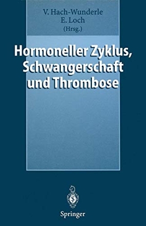 Loch, Ernst / Viola Hach-Wunderle (Hrsg.). Hormoneller Zyklus, Schwangerschaft und Thrombose - Risiken und Behandlungskonzepte. Springer Berlin Heidelberg, 1997.