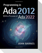 Programming in Ada 2012 with a Preview of Ada 2022