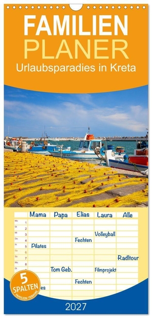 Kramer, Christa. Familienplaner 2027 - Urlaubsparadies in Kreta mit 5 Spalten (Wandkalender, 21 x 45 cm) CALVENDO - Traumhafte Kreta Impressionen rund um die größte Insel Griechenlands. Calvendo, 2026.