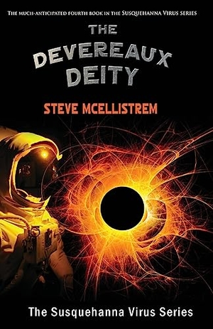 McEllistrem, Steve. The Devereaux Deity. Calumet Editions, 2022.
