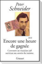 Encore une heure de gagnée
