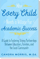 Why Every Child Needs a Village For Academic Success