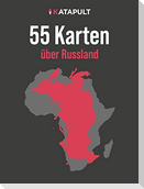 55 Karten über Russland